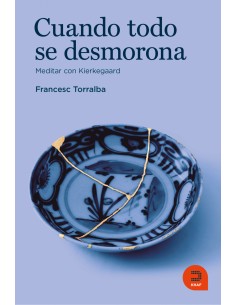 ncuando todo se desmorona meditar con kierkegaard
