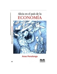ALICIA EN EL PAIS DE LA ECONOMIA