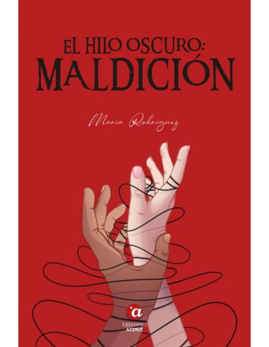 El hilo oscuro maldicion