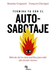 Termina ya con el autosabotaje