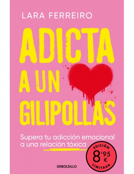Adicta a un gilipollas Campana edicion limitada