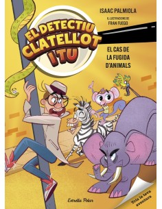 Detectiu Clatellot i tu 2 El cas de la fugida d animals
