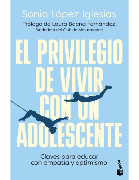El privilegio de vivir con un adolescente