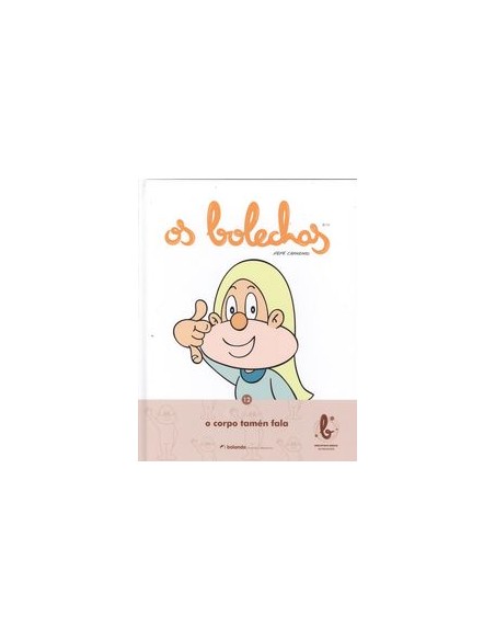 Os Bolechas o corpo tamen fala