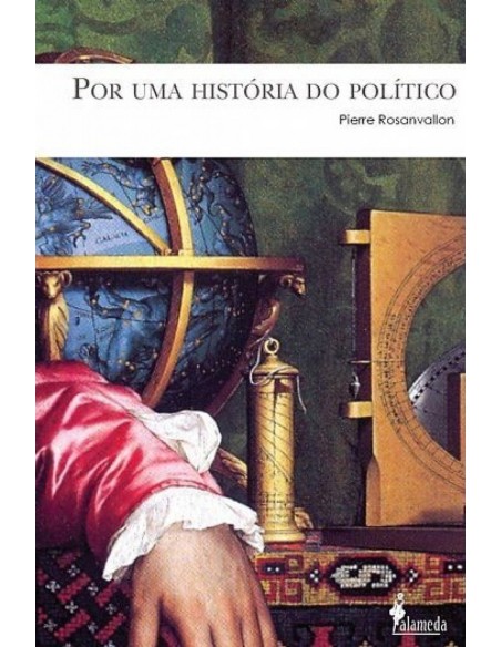 POR UMA HISTORIA DO POLITICO