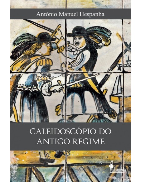 Caleidoscopio do Antigo Regime