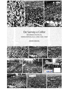 DE SARNEY A COLLOR REFORMAS POLITICAS DEMOCRATIZACAO E CRI