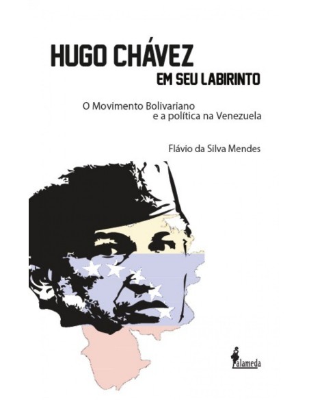HUGO CHAVEZ EM SEU LABIRINTO