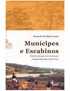 MUNICIPES E ESCABINOS PODER LOCAL E GUERRA DE RESTAURACAO N