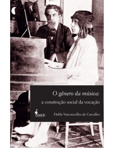 O genero da musica A construcao social da vocacao