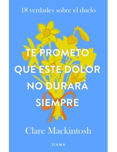 Te prometo que este dolor no durara siempre