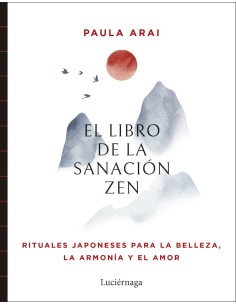 El libro de la sanacion Zen