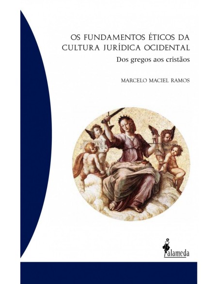 Os fundamentos eticos da cultura juridica ocidental