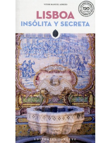 Lisboa insolita y secreta