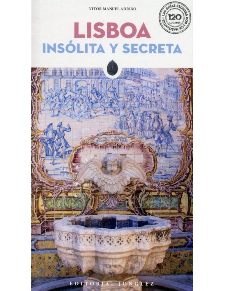 Lisboa insolita y secreta