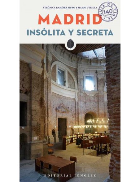 Madrid insolita y secreta