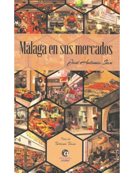 Malaga en sus mercados