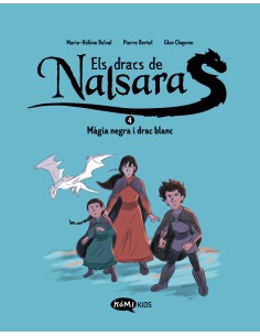 Els dracs de Nalsara 4 Magia negra i drac blanc