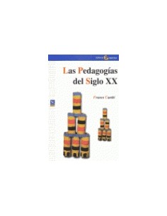 Las pedagogias del siglo XX