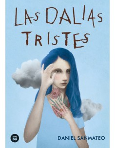 Las dalias tristes