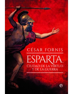 Esparta ciudad de la virtud y de la guerra