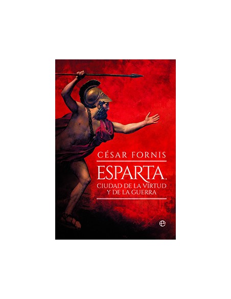 Esparta ciudad de la virtud y de la guerra