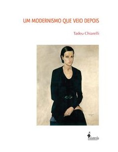 UM MODERNISMO QUE VEIO DEPOIS
