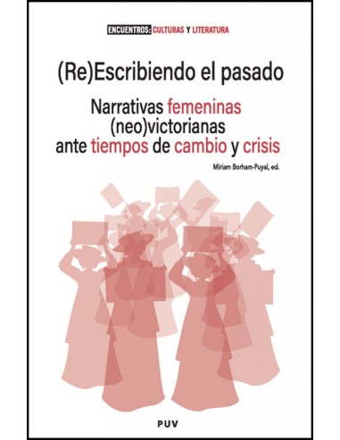 ReEscribiendo el pasado