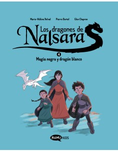 Los dragones de Nalsara 4 Magia negra y dragon blanco