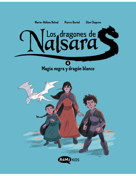 Los dragones de Nalsara 4 Magia negra y dragon blanco Los dragones de Nalsara 4 Magia negra y dragon blanco