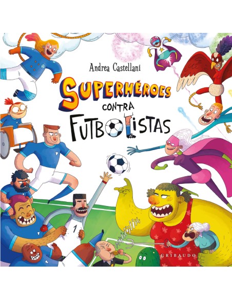 Superheroes contra futbolistas