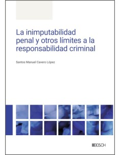 La inimputabilidad penal y otros limites a la responsabilidad criminal