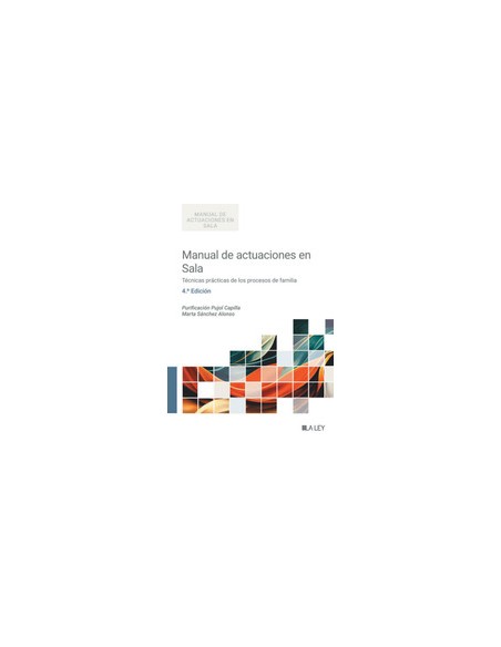 Manual de actuaciones en Sala Tecnicas practicas de los procesos de familia