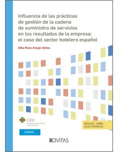 Influencia de las Practicas de Gestion de la Cadena de Suministro de Servicios en los Resultados
