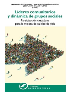 Lideres comunitarios y dinamica de grupos sociales