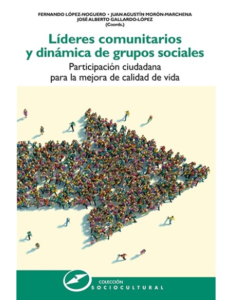Lideres comunitarios y dinamica de grupos sociales