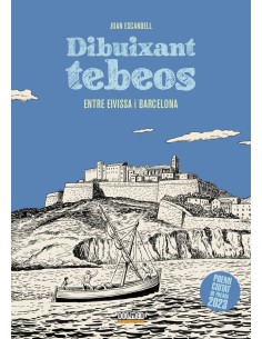 DIBUIXANT TEBEOS ENTRE EIVISSA I BARCELONA