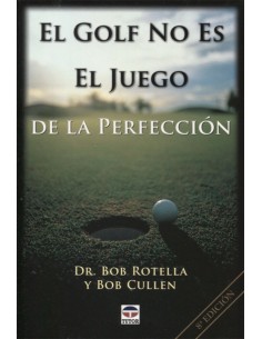 El golf no es el juego de la perfeccion
