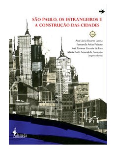 SAO PAULO OS ESTRANGEIROS E A CONSTRUCAO DAS CIDADES