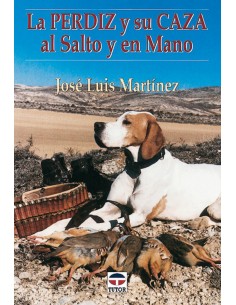 La perdiz y su caza al salto y en mano