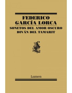 Sonetos del amor oscuro y Divan del Tamarit
