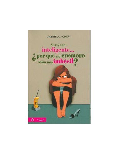 Si soy tan inteligente