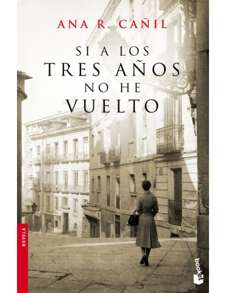 SI A LOS TRES ANOS NO HE VUELTO