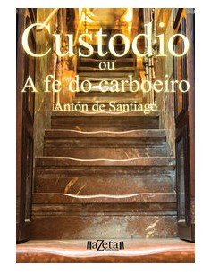 CUSTODIO OU A FE DO CARBOEIRO