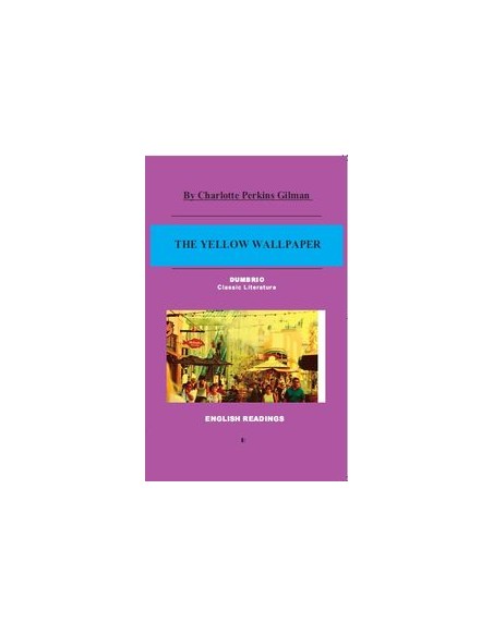 THE YELLOW WALLPAPER