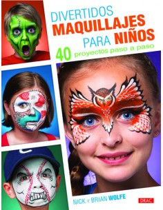 Divertidos maquillajes para ninos 40 proyectos paso a paso