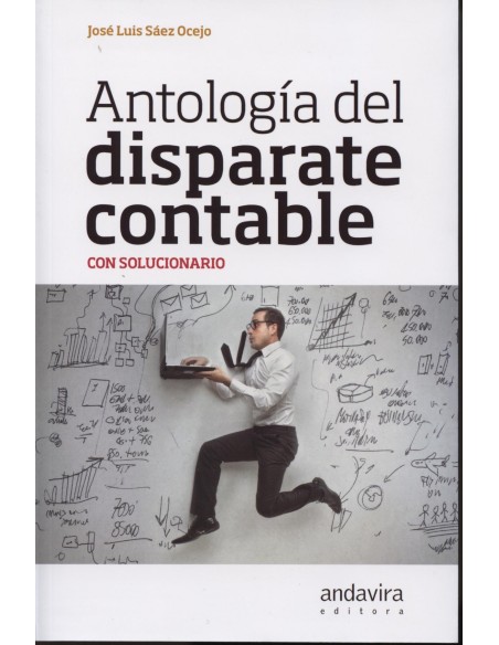 Antologia del disparate contable con solucionario