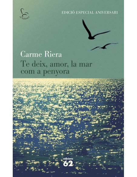 Te deix amor la mar com a penyora Ed Commemorativa