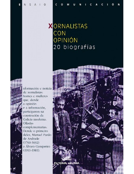 Xornalistas con opinion 20 biografias