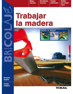 Trabajar la madera